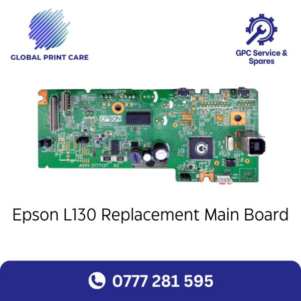 REPLACEMENT FORMATTER MAIN BOARD FOR EPSON L130 PRINTER